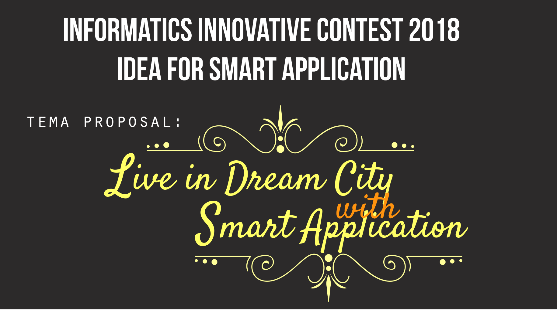 Live In Dream City With Smart Apps I2C IFEST#6 UAJY